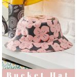 Bucket Hat Free Sewing Pattern