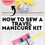 Travel Manicure Kit Free Sewing Pattern
