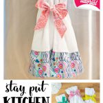 Stay Put Kitchen Towels Free Sewing Pattern