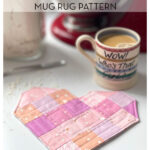 Patchwork Heart Mug Rug Free Sewing Pattern