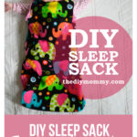 Easy Baby Sleep Sack Free Sewing Pattern