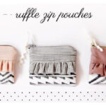 Ruffled Zip Pouch Free Sewing Pattern