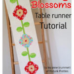 Spring Blossoms Table Runner Free Sewing Pattern